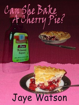 cover image of Can She Bake a Cherry Pie?